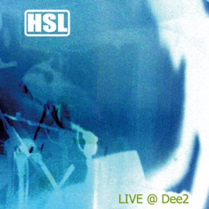 2003 HSL live at dee2