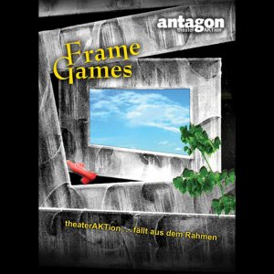 2007.antagon theaterAKTion Frame Games