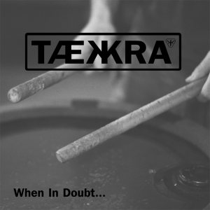 2014.TAEKKRA When In Doubt